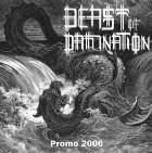 Beast Of Damnation (NL) : Promo 2006